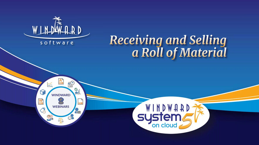 Receiving and Selling a Roll of Material