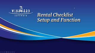 Rental Checklist Setup and Function